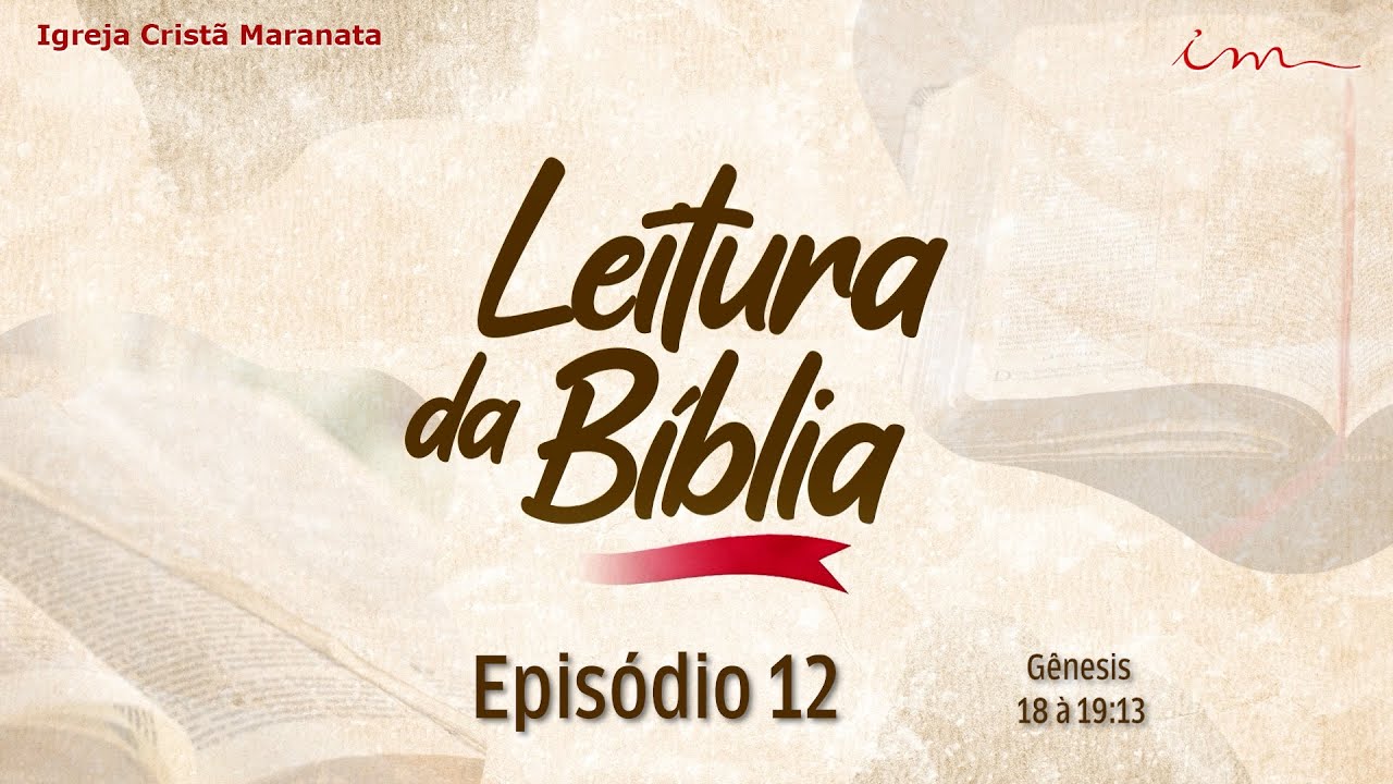 18/11/2024 - [LEITURA DA BÍBLIA - 08h] - Igreja Cristã Maranata- EP.12
