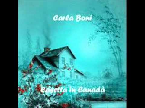 Carla Boni - Casetta in Canadà