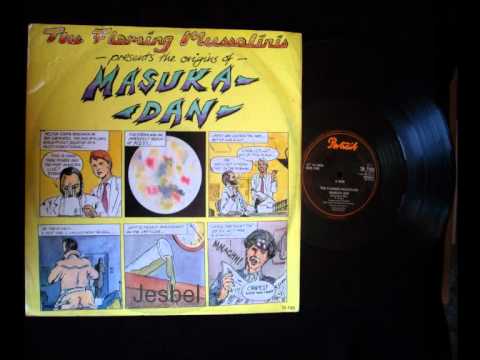 The Flaming Mussolinis - Masuka Dan (Extended Mix)(1986)