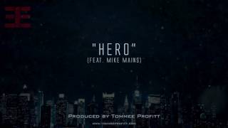Download lagu Hero (feat. Mike Mains) - Tommee Profitt mp3