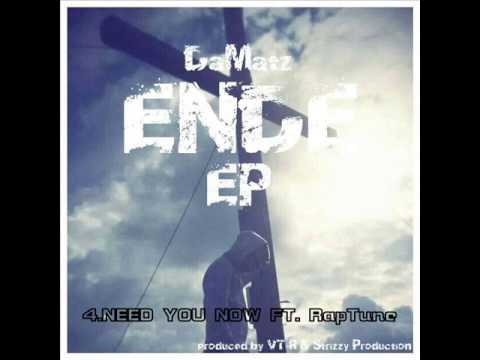 4.DaMatz - Need you now ft. RapTune