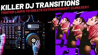 Killer DJ Transition Tip - looping, creating build ups, emphasising drops!