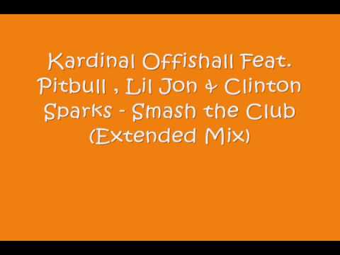 Kardinal Offishall Feat. Pitbull Lil Jon - Smash the club