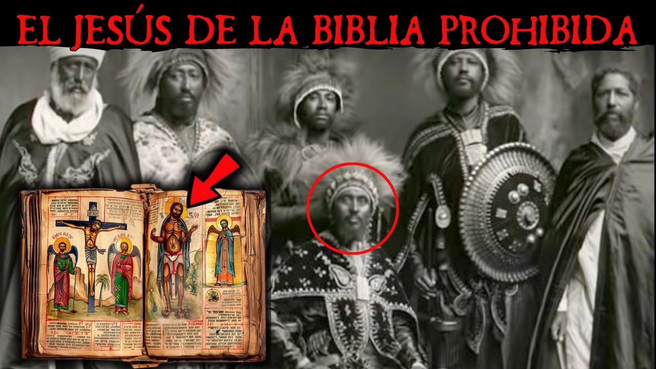 ¡Conocimiento Oculto: Por qué la Biblia Etíope fue Prohibida!