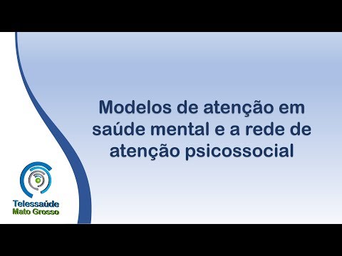 Modelos de Atenção em Saúde Mental