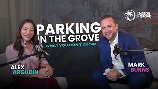 Parking in The Grove: What You Don’t Know | Inside The Grove ft. Alex Argudin