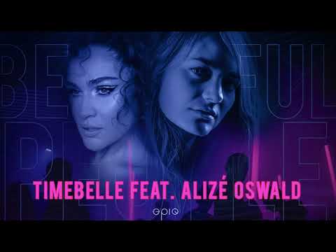 Timebelle feat  Alizé Oswald -  Beautiful People (Official video)
