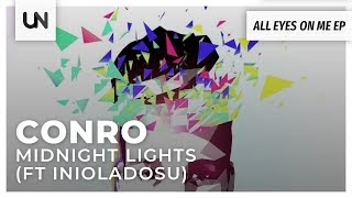 Conro - Midnight Lights (ft Ini Oladosu)