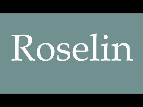 How to Pronounce ''Roselin'' Correctly in French