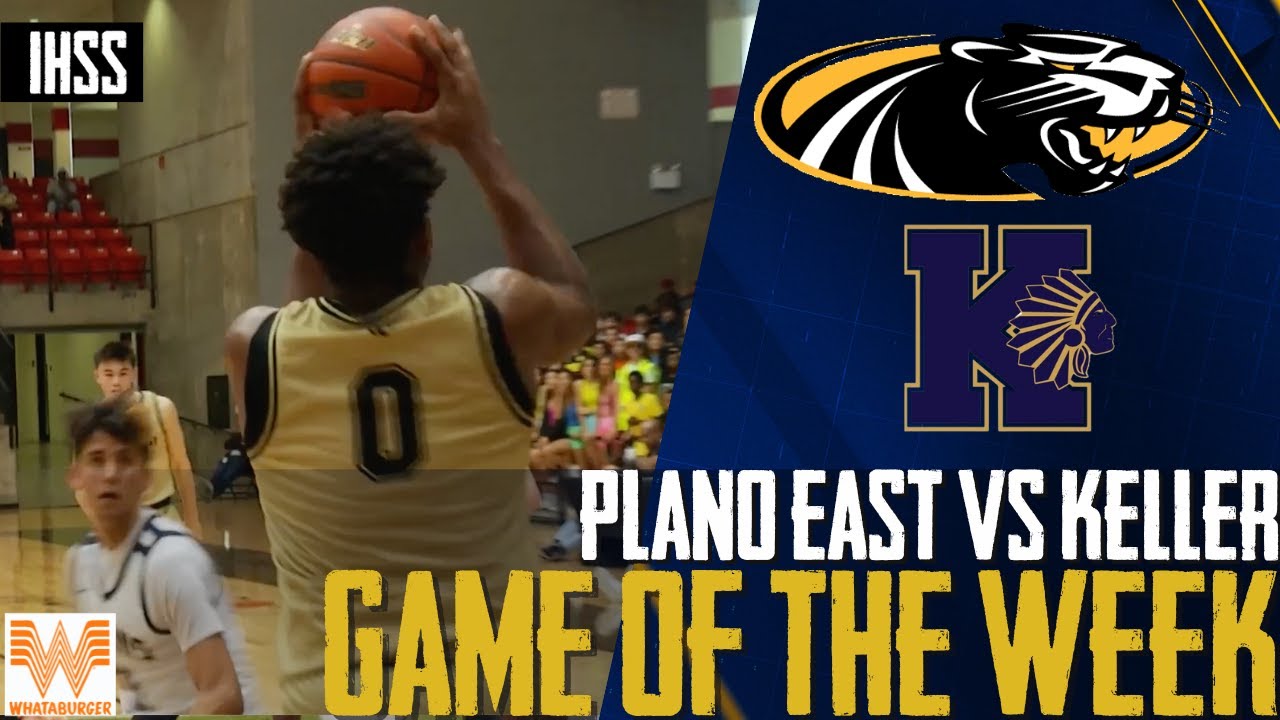 Plano East vs Keller - 2023 Week 28 Game of the Week