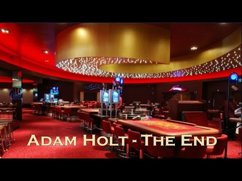 Adam Holt - The End