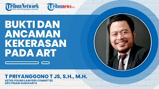 Alat Bukti hingga Ancaman Hukuman Perdata dan Pidana untuk Gugat Kasus Kekerasan pada ART