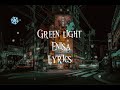 ENISA - green light (lyrics ) #enisa #lyrice #song