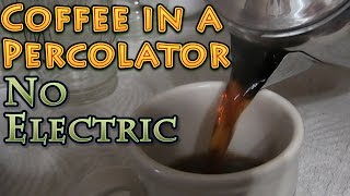 How to Make  Coffee in a Percolator