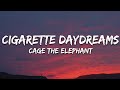 Cage The Elephant Cigarette Daydreams Lyrics