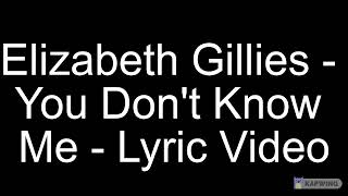Elizabeth Gillies - You Don&#39;t Know Me   Lyric Video