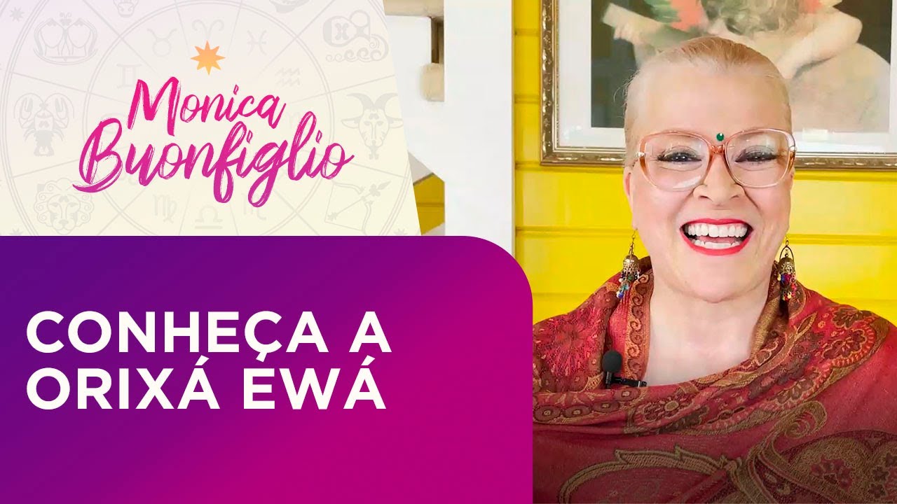 CONHEÇA A ORIXÁ EWÁ