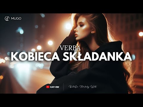 Verba - Kobieca SKŁADANKA ( Nowość 2024 )