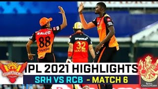 RCB VS SRH IPL 2021 full match highlights | Hyderabad vs Bangalore SRH VS RCB ipl 2021 match today