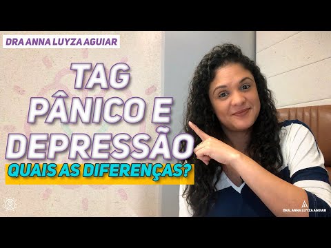 Diferenças entre Ansiedade Generalizada, Pânico e Depressão | Dra Anna Luyza Aguiar