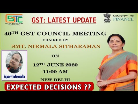 40th GST Council Meeting Date ? Major Expected Decisions ? Next GST Council Meeting Latest Updates.