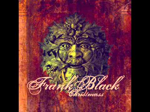 download lagu mp3 mp4 Frank Black Christmass, download mp3 Frank Black Christmass free download mp3, download mp3 Frank Black Christmass