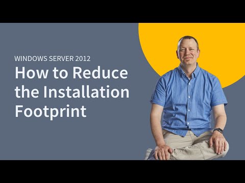 MicroNugget How to Reduce the Server 2012 Installation Footprint
