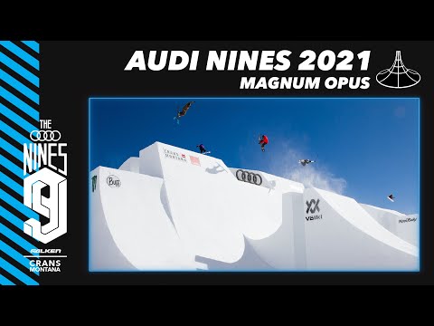 MAGNUM OPUS | Audi Nines '21