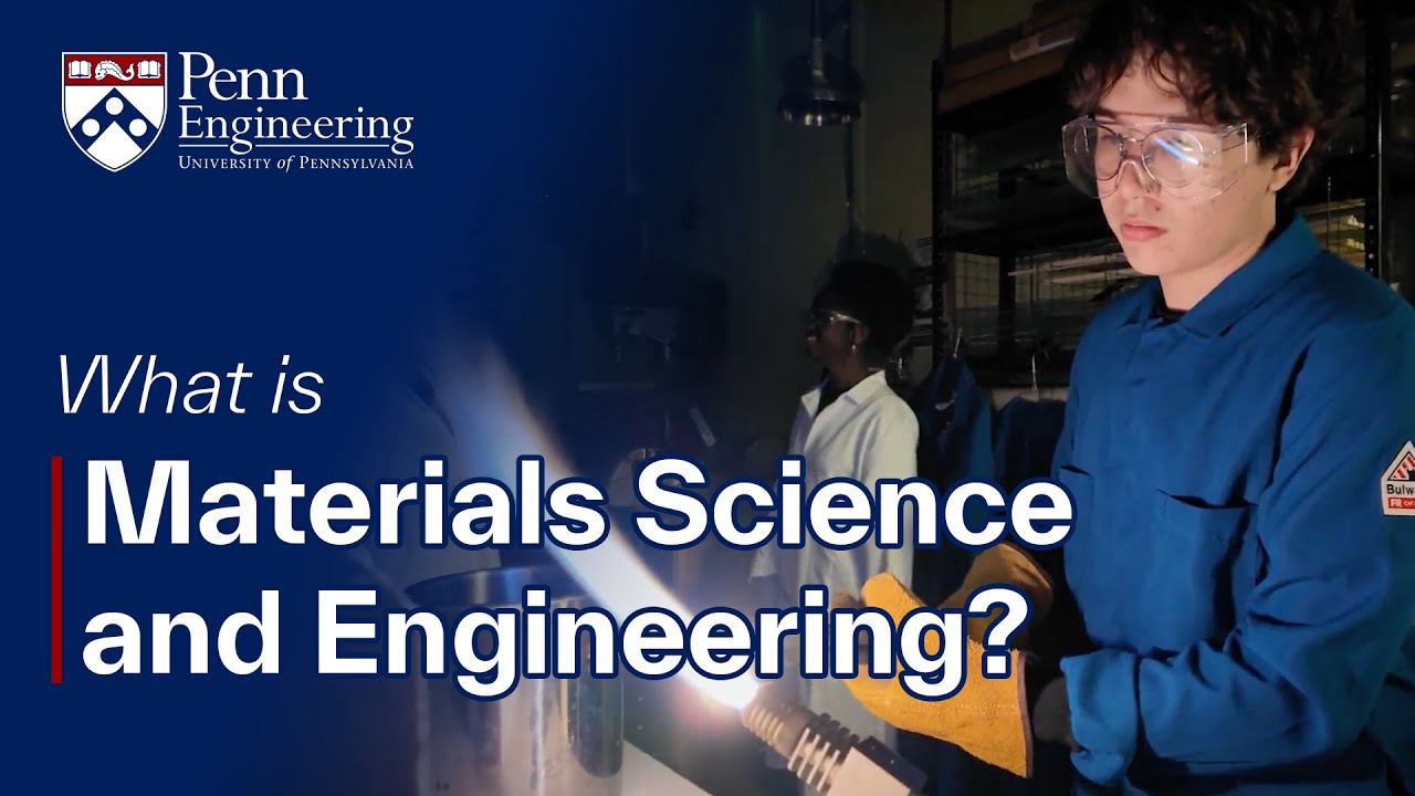 What is Materials Science and Engineering? | Penn Engineering