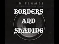 (Metal) In Flames - Borders And Shading  [Plus Lyrics]