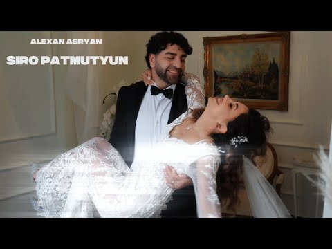 ALEXAN ASRYAN - SIRO PATMUTYUN