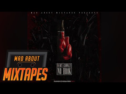 Showkey & M Dot - No Hook #MadExclusive | MadAboutMixtapes