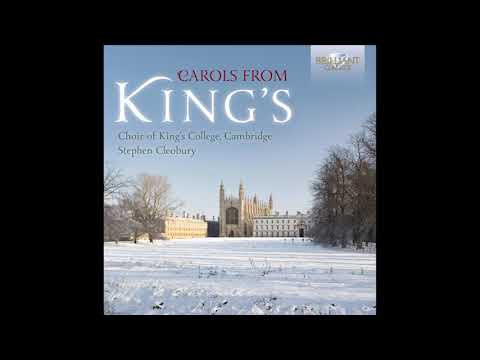 Carols From King’s – The Choir of King’s College, Cambridge (Full Album)