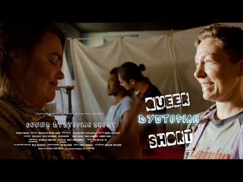 Queer Dystopian Short - Short Film