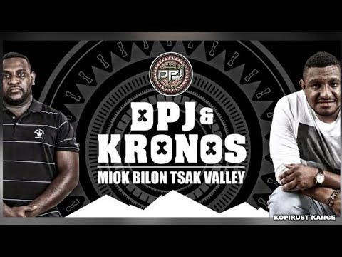 Miok Bilon Tsak Valley - DPJ & KRONOS