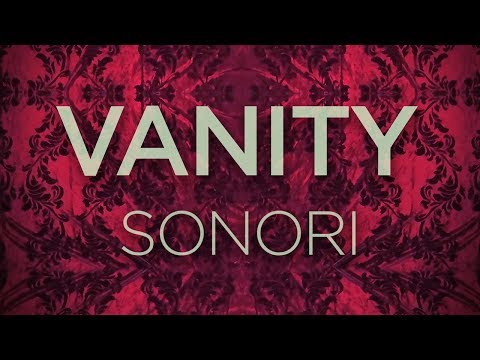 'Vanity' by Sonori