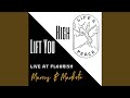 Lift You High / Cornerstone (Live)