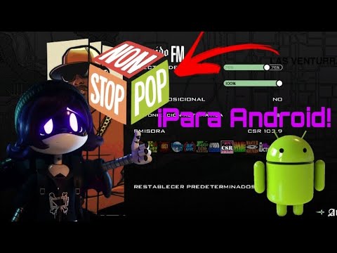 ¡Emisora Non Stop Pop de GTA 5 para GTA Sa Android!🦆👍🏼😮 –Uzi_YT