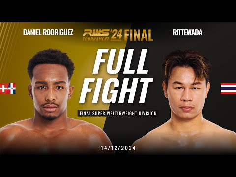 Full Fight l Daniel Rodriguez vs Rittewada Petchyindee Academy I RWS