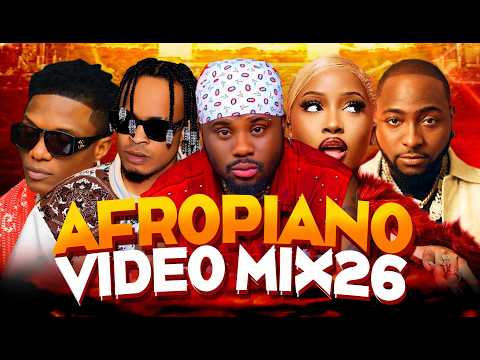 AFROPIANO BEST OF THE BEST  & AFROBEAT VIDEO MIX 2025| DJ WYTEE, KIZZ DANIEL,SHODAY, DAVIDO WITH YOU