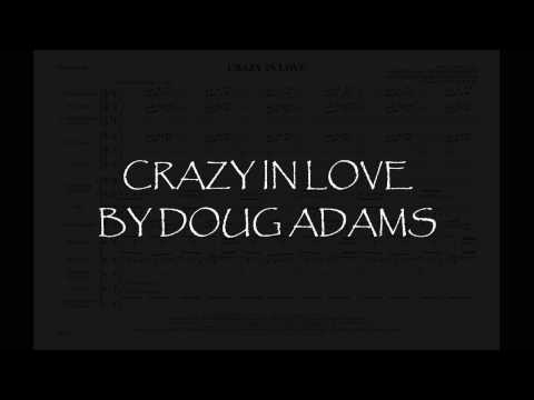 CRAZY IN LOVE BY DOUG ADAMS