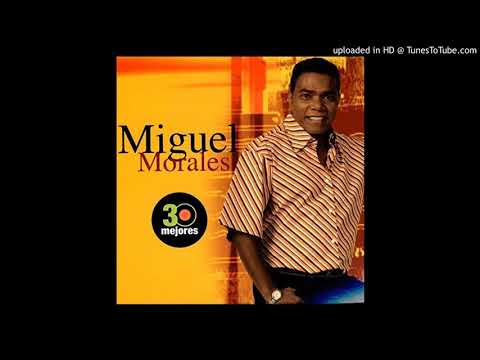 NO TE DETENGAS - - MIGUEL MORALES