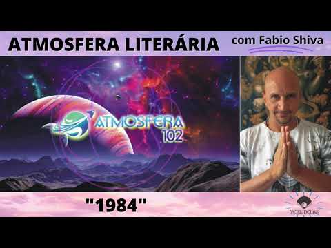 “1984 – George Orwell” (Atmosfera Literária)