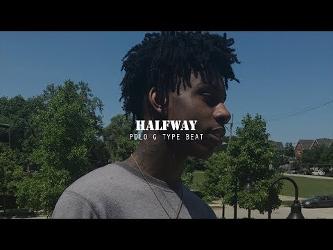 (FREE) Polo G x 147 CalBoy x Lil Tjay Type Beat 2018 "HALFWAY" (Prod ChukAFoo)