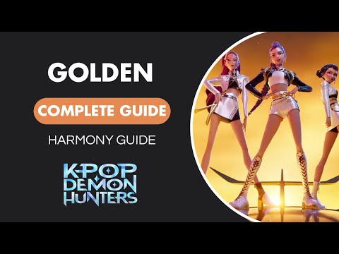 Golden - KPop Demon Hunters | Harmony Guide: Complete Guide