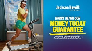 Jackson Hewitt Tax Service “Nobody Else Has Money Today Guarantee” (2026)