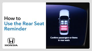 Honda How to Use the Rear Seat Reminder