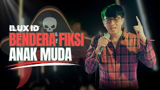 Download lagu Bendera Fiksi Anak Muda - Ilux Id (ANEKA SAFARI) mp3