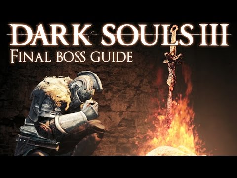 Dark Souls III Guide: How to Beat the Final Boss