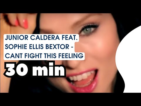 [ 30 MINUTES ] Junior Caldera feat. Sophie Ellis Bextor - Cant fight this feeling  - Pop Trend Music